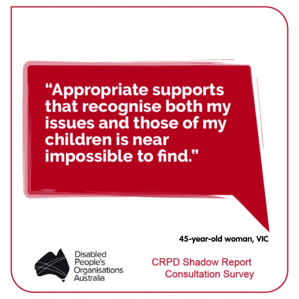 “Appropriate supports that recognise both my issues and those of my children is near impossible to find.”